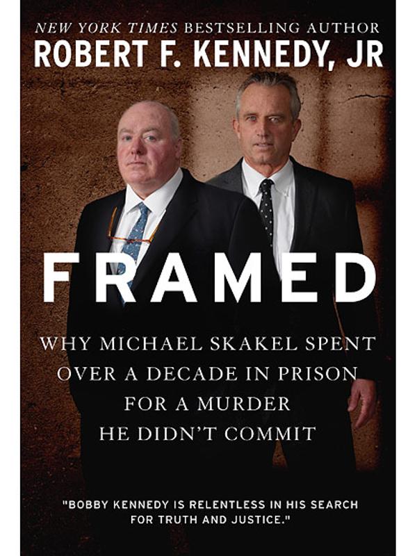 Robert F. Kennedy Jr. escribió “Framed”, el libro en el que intenta exculpar a su primo Michael Skakel del crimen de Martha Moxley