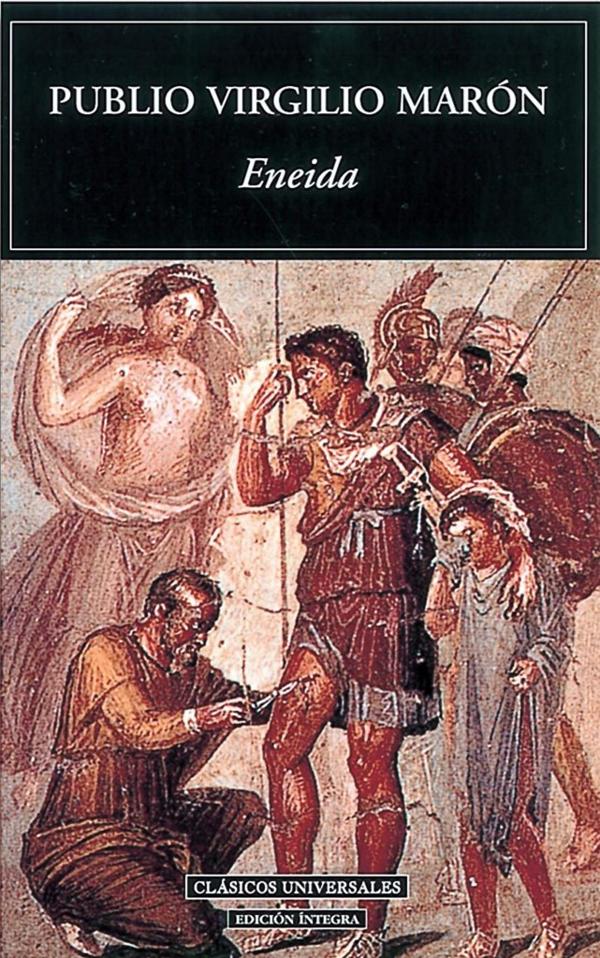 La Eneida, el poema épico de Virgilio sobre la fundación de Roma