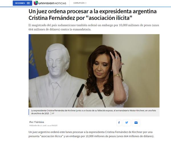 Univisión remarcó que la ex presidente era miembro de una “asociación ilícita”