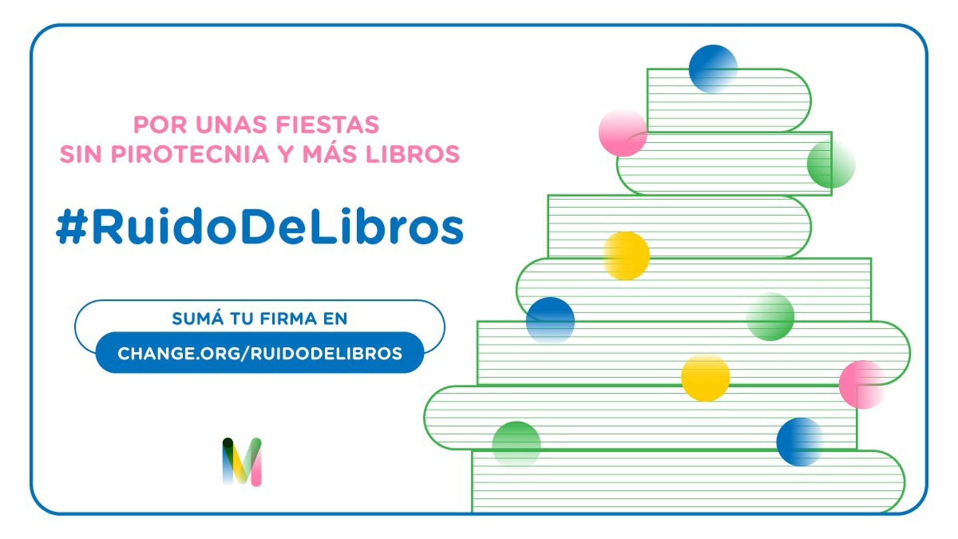 La campaña por más libros y menos pirotecnia.