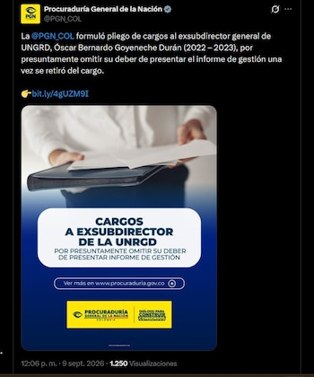 La actuación disciplinaria se conoció el 9 de septiembre en Bogotá por una presunta falta al retiro del exsubdirector de la Unidad Nacional para la Gestión del Riesgo de Desastres - crédito @PGN_COL / X