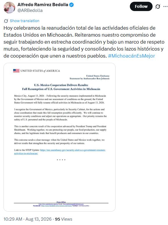 Una declaración de la Embajada de Estados Unidos, firmada por el embajador Ron Johnson, anuncia la reanudación completa de sus actividades oficiales en Michoacán el 13 de agosto de 2026. (@ARBedolla)