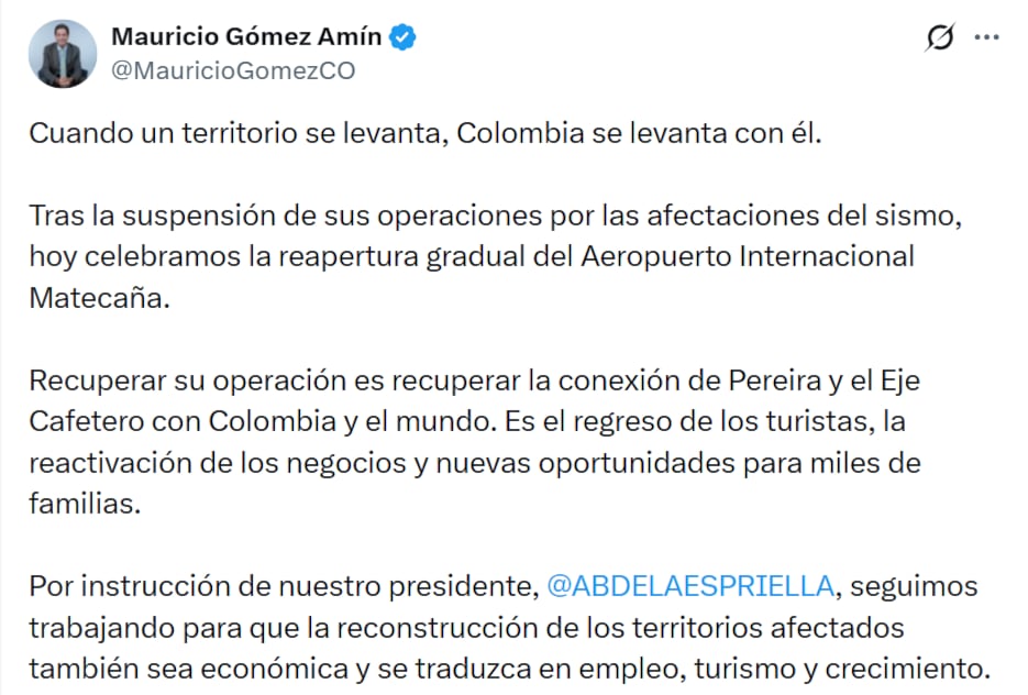 El ministro Mauricio Gómez Amín destacó que la reconexión de Pereira con el país y el mundo abre oportunidades para empresas, turistas y familias - crédito @MauricioGomezCO/ X