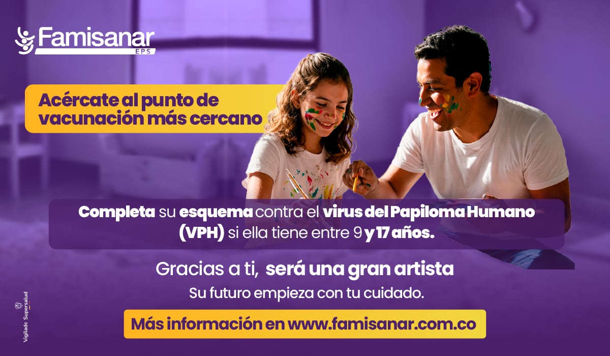 EPS Famisanar ofrece asesoría y acceso a la vacuna contra el VPH en su red de servicios, sin necesidad de fórmula médica y con disponibilidad en todo el país. (Famisanar)