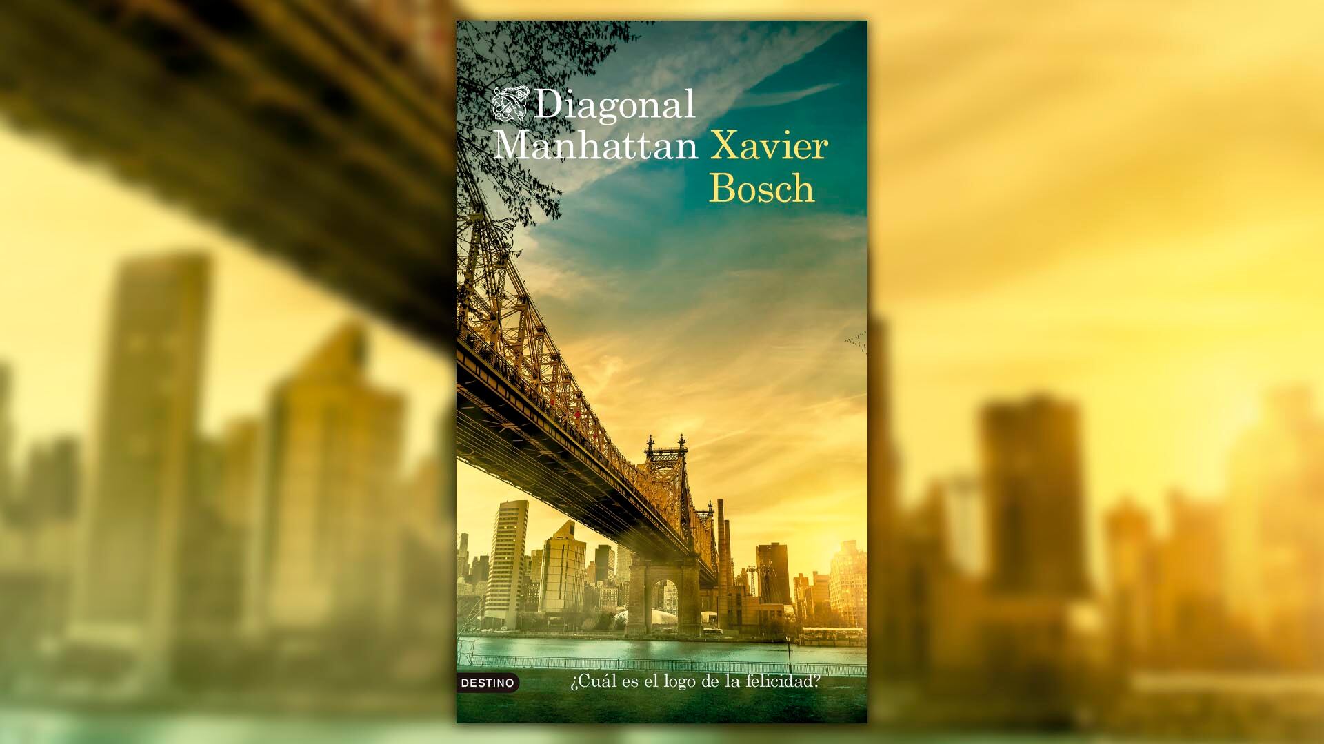 ‘Diagonal Manhattan’, de Xavier Bosch (Destino)
