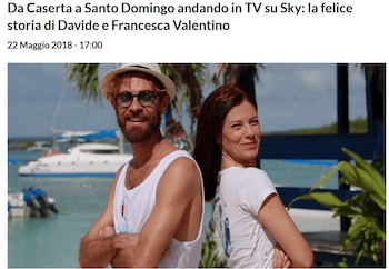 Francesca Valentino junto a su hermano Davide en la República Dominicana durante la grabación en 2018 de un programa de la televisión italiana que retrató su decisión de mudarse al Caribe (Cortesía Caserta CE).
