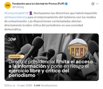 La FLIP señaló que el Gobierno puede ordenar su estrategia de comunicaciones, pero no convertir esa facultad en una barrera para el acceso de periodistas a fuentes oficiales - crédito @FLIP_org/X