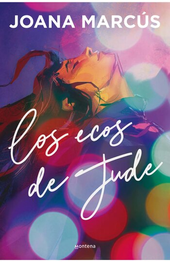 Joana Marcús publicó con Los ecos de Jude su primera novela inédita fuera de Wattpad y abordó el peso de la fama materna, el pueblo y el acoso escolar