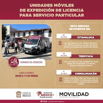 Unidades móviles esta semana para tramitar la licencia de conducir en el Edomex (X@SEMOV_Edomex)