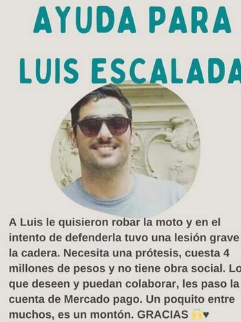 Familia y amigos de Luis Escalada organizaron una colecta para afrontar los gastos necesarios para que la víctima pueda obtener la prótesis de cadera