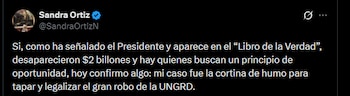 Ortiz publicó su pronunciamiento en X y cuestionó los señalamientos del documento oficial sobre el manejo de recursos públicos en la Ungrd - crédito @SandraOrtizN/X