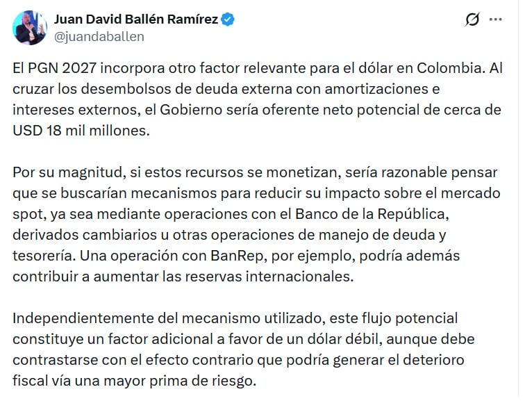 Juan David Ballén, director de Estudios Económicos y de Mercado de Aval Asset Management, anotó que el Gobierno sería oferente neto potencial de cerca de USD18.000 millones - crédito @JuanDaBallen/X