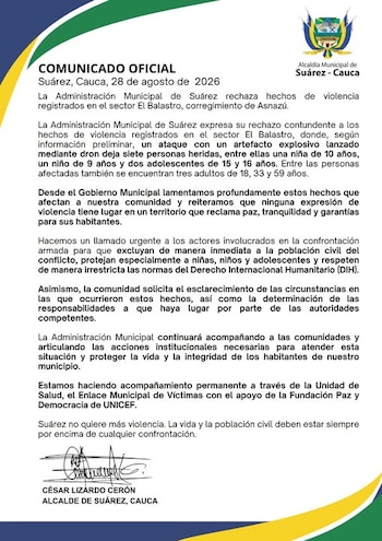 La Administración Municipal de Suárez rechazó los hechos y pidió proteger a la población civil, especialmente a niñas, niños y adolescentes. - crédito Alcaldía de Suárez