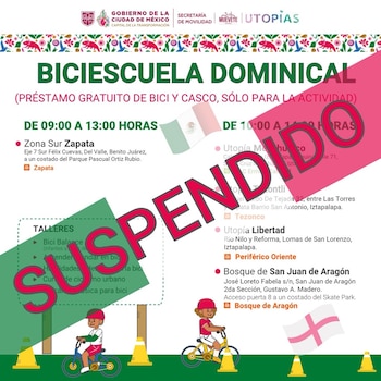 Póster de la Bicisescuela Dominical, con logo del Gobierno de la Ciudad de México, lista de sedes y sello diagonal rojo: SUSPENDIDO