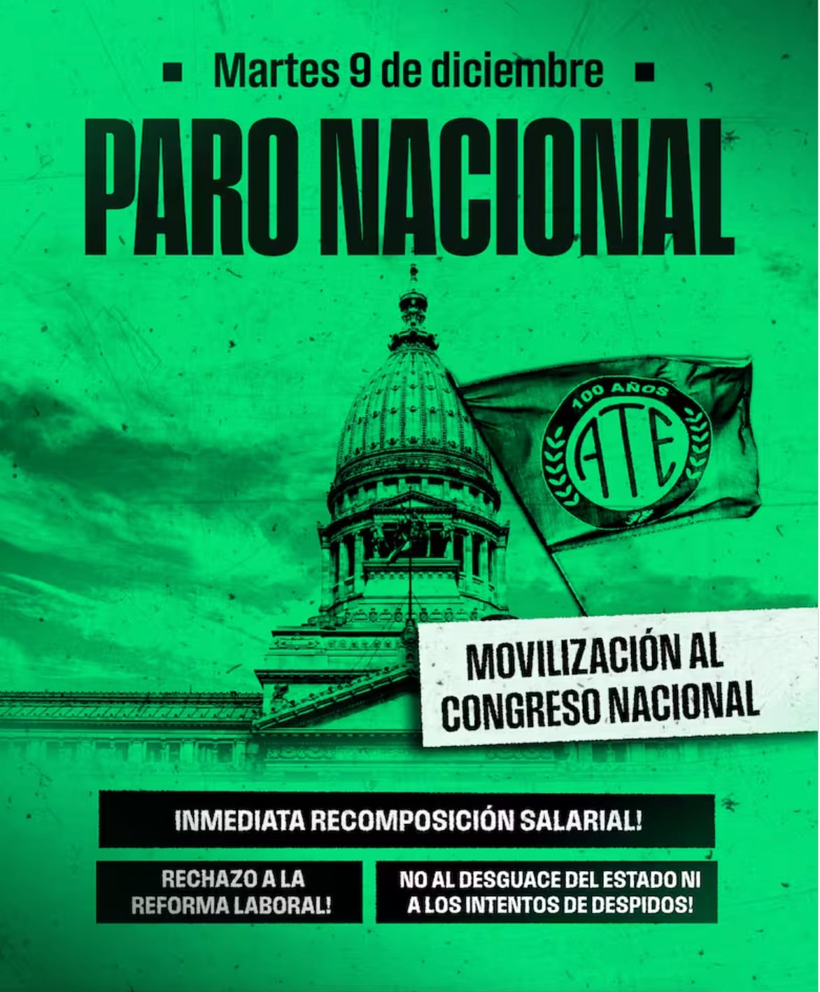 Convocatoria de ATE al paro del 9 de diciembre de 2025 contra el poryecto de Reforma Laboral impulsado por el Gobierno