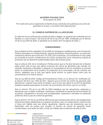 El Consejo Superior de la Judicatura expidió el Acuerdo PCSJA26-12570 del 18 de agosto de 2026, que reglamenta el trámite de las solicitudes de audiencias de control de garantías en Colombia - crédito Consejo Superior de la Judicatura