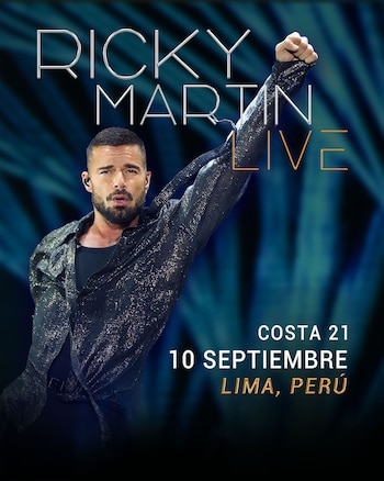 Cartel promocional con Ricky Martin sonriendo con el puño en alto, acompañado por texto con la fecha y lugar de su presentación en Lima