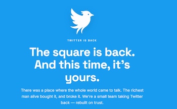 Fondo azul con la silueta blanca de un ave y textos en inglés que comienzan con las frases Twitter is back y The square is back