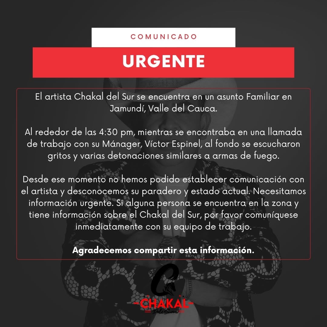 La familia y el equipo de trabajo de El Chakal del Sur activaron una alerta en redes sociales tras escuchar gritos y detonaciones durante una llamada con su mánager - crédito @chakaldelsur/IG