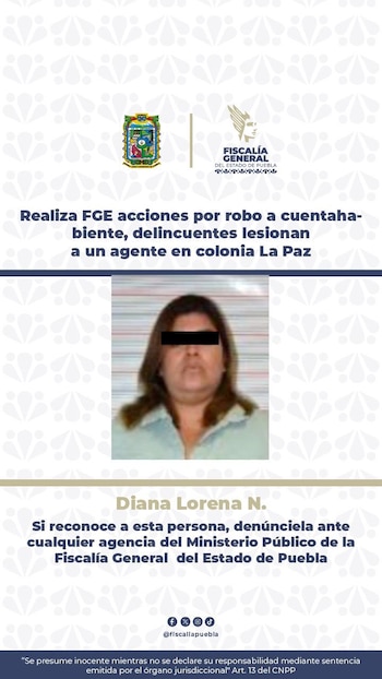Autoridades emitieron una ficha para localizar a la mujer involucrada en los hechos. Crédito: FGE Puebla