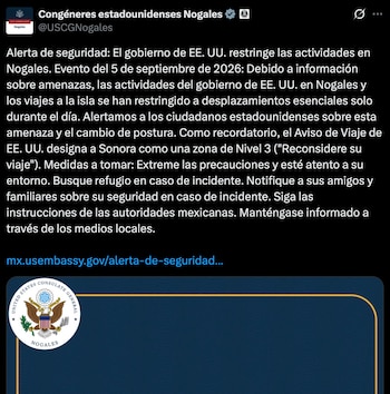 La alerta también fue compartida en la cuenta oficial del consulado de Nogales. Crédito: X - @USCGNogales