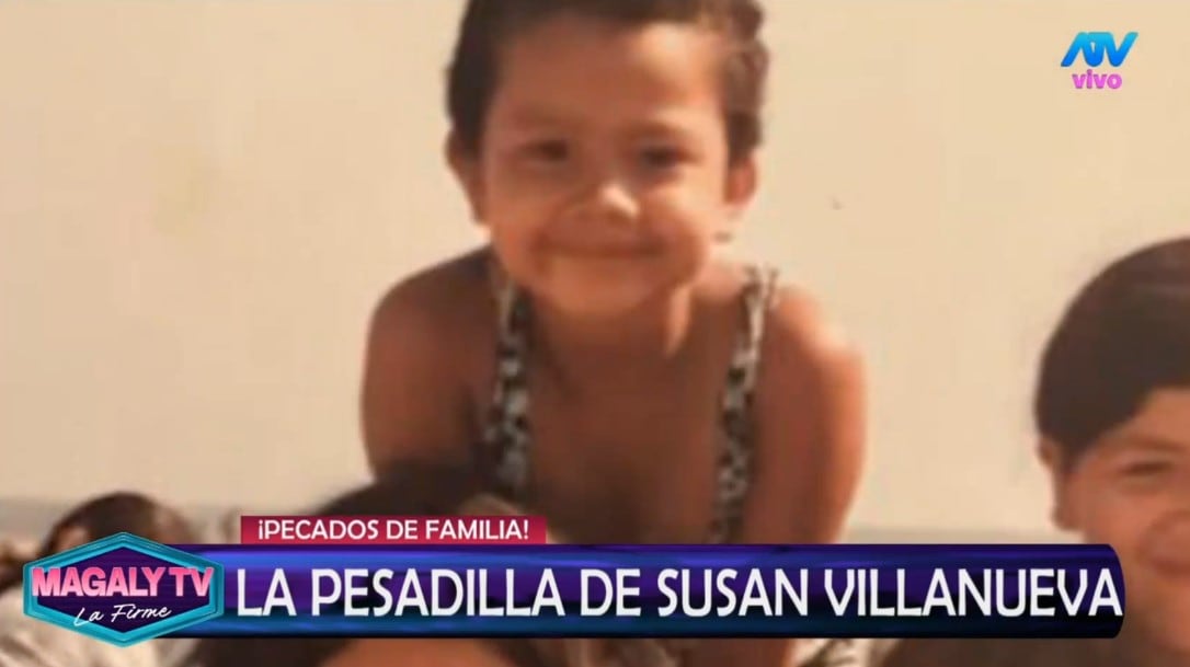 Susan Villanueva revela traumático episodio de su infancia y lanza desesperado pedido por sus hermanas. Captura: Magaly TV La Firme.