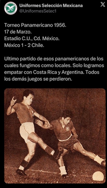La primera victoria de México frente a Chile ocurrió en marzo de 195durante el Campeonato Panamericano disputado en territorio mexicano. (Crédito especial: X/ @UniformesSelec1)