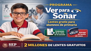 ¿Tu hijo necesita lentes? Programa Ver para Soñar: así entregan gratis a estudiantes de primaria en México