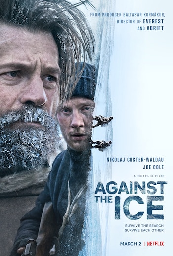 Dos contra el hielo. Against the Ice (Netflix)