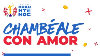 Alcaldía Cuauhtémoc lanza programa ‘Chambéale