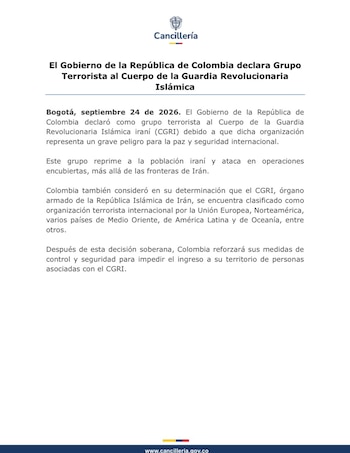 En un comunicado, la Cancilleria señaló que la Guardia Revolucionaria representa un peligro para la seguridad internacional, anticipando el endurecimiento de medidas para impedir el ingreso de personas vinculadas a dicha milicia al país - crédito @CancilleriaCol/X