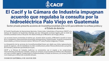 El Cacif y la Cámara de Industria impugnan acuerdo que regulaba la consulta por la hidroeléctrica Palo Viejo en Guatemala