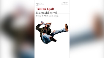 'El amo del corral', la primera novela de Tristan Egolf, que ahora recupera Seix Barral