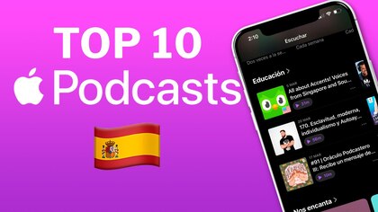Podcasts que encabezan la lista de los más reproducidos en Apple España