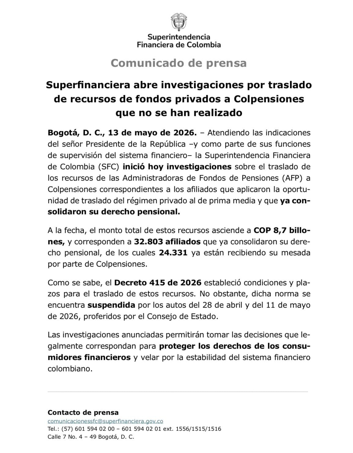 La medida surge por el estado de suspensión del Decreto 415 de 2026, marco regulatorio del proceso, como consecuencia de los autos emitidos por el Consejo de Estado el 28 de abril y el 11 de mayo de 2026 - crédito Superfinanciera