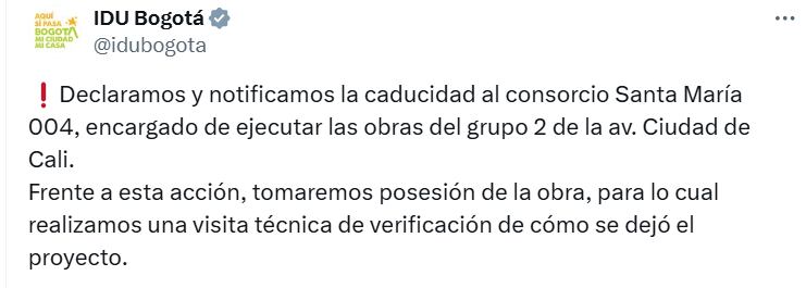 Con esta declaratoria, la entidad decide asumir el control de la obra y continuar con la evaluación técnica y financiera del proyecto - crédito @idubogota / X