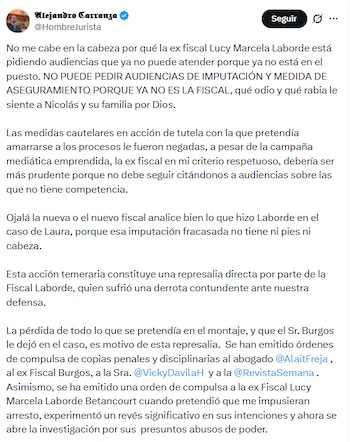 El togado sostuvo que emprenderá acciones legales contra la exfiscal Laborde - crédito @HombreJurista/X