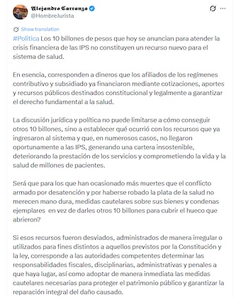 El abogado sostuvo que, además de aportar nuevos recursos, es necesario establecer las responsabilidades correspondientes y fortalecer los mecanismos de control para evitar que se repitan las fallas que afectan la sostenibilidad del sistema de salud - crédito @HombreJurista/X