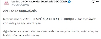 La Fiscalía de la Ciudad de México y la Secretaría de Seguridad Ciudadana confirmaron oficialmente la localización de Aneth Fierro con vida y buen estado de salud. (X/ @UCS_GCDMX)