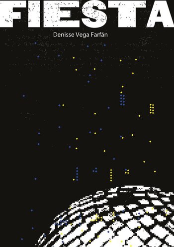 Fiesta, de Denisse Vega Farfán.
