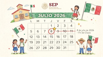 Ilustración de un calendario de la SEP para julio de 2026, donde el día 8 está marcado con un círculo rojo y una estrella, indicando 'Fin de Clases'.