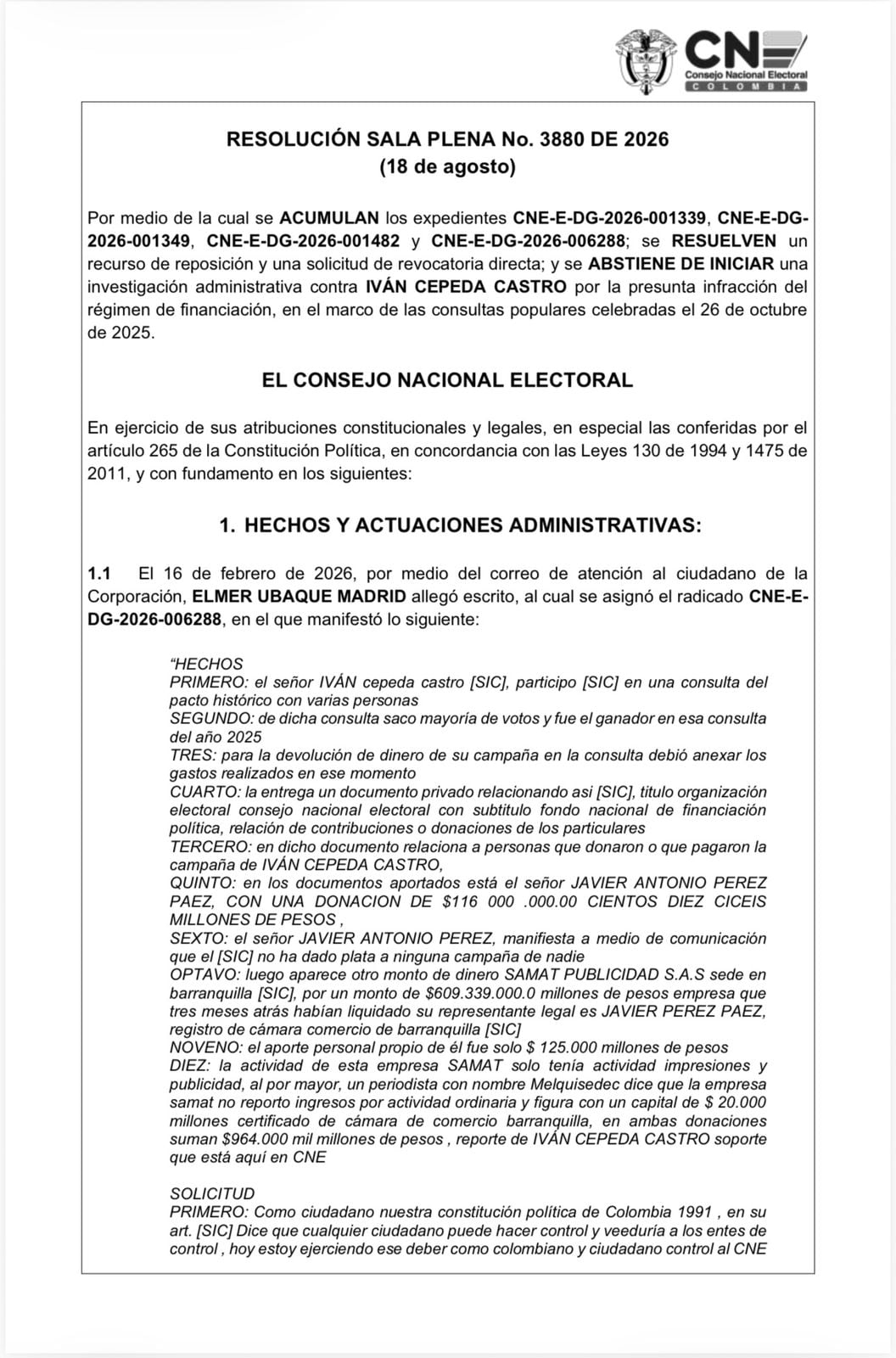 El Consejo Nacional Electoral (CNE) descartó irregularidades en la financiación de la campaña de Iván Cepeda para la consulta presidencial del Pacto Histórico - crédito suministrada