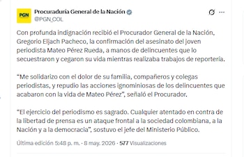 La Procuraduría General de la Nación condenó el asesinato del periodista Mateo Pérez - crédito @PGN_COL/X