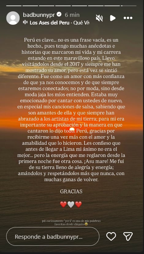 El cantante Bad Bunny publicó un emotivo mensaje en redes sociales expresando su profundo agradecimiento y amor por Perú, destacando la importancia del país en su carrera y vida personal. (Bad Bunny)