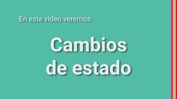 Cuáles son los distintos cambios