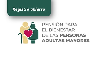 Pensión del Bienestar: ¿Qué adultos