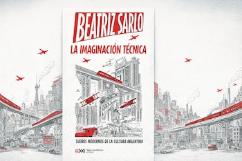 Portada del libro "La Imaginación Técnica" de Beatriz Sarlo, con ilustración de ciudad, rascacielos, puentes, trenes, aviones y vehículos.