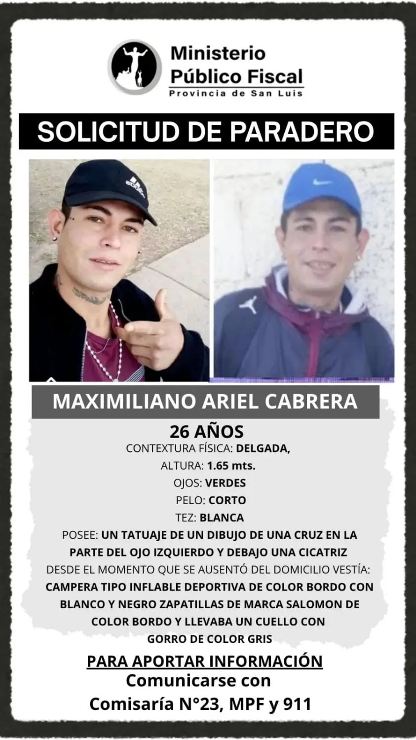 El Ministerio Público Fiscal de San Luis difundió un aviso oficial para dar con el paradero de Maximiliano Ariel Cabrera