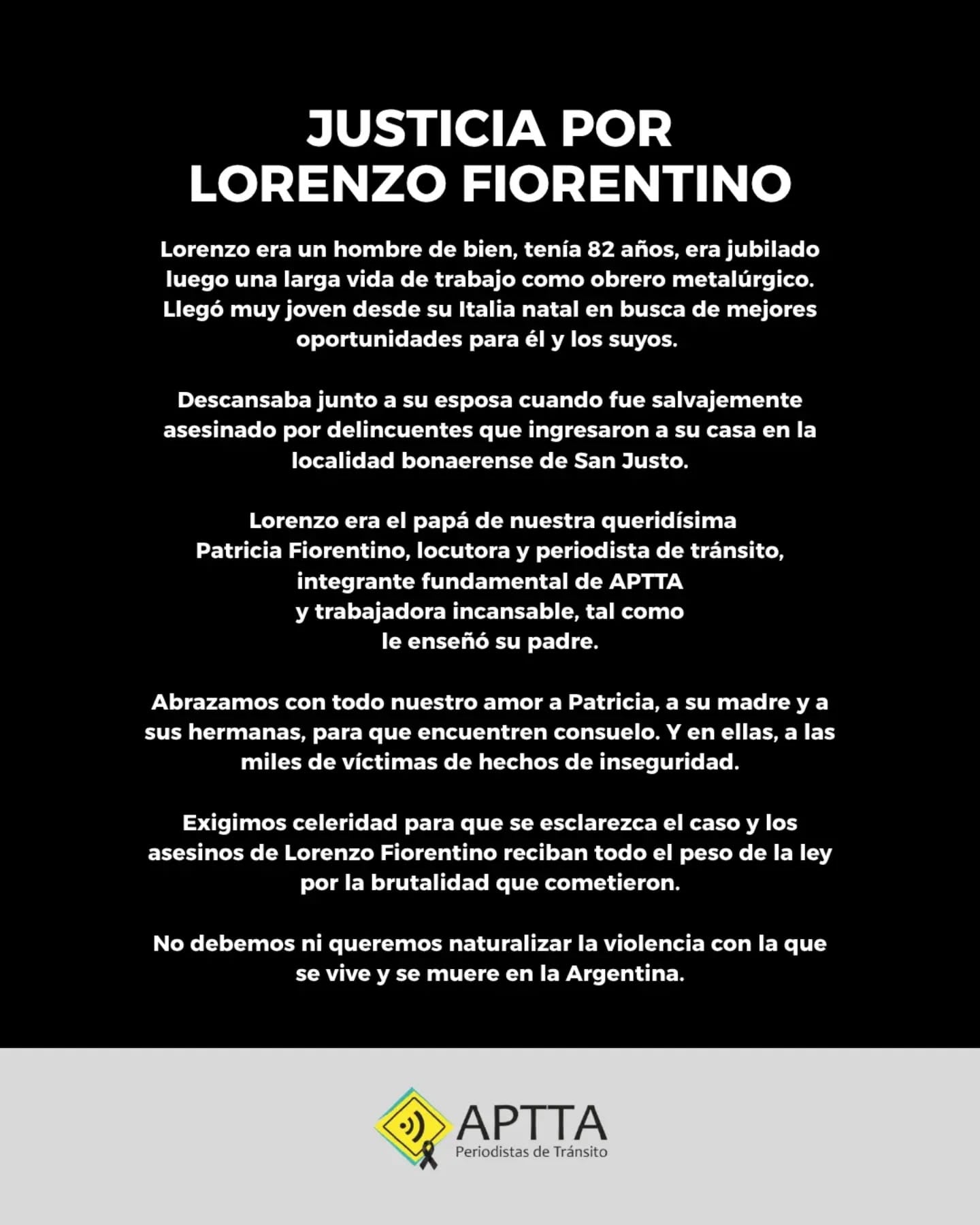 Una hija de la pareja asaltada se desempeña como periodista e integra la Asociación de Periodistas de Tránsito y Transporte de la República Argentina