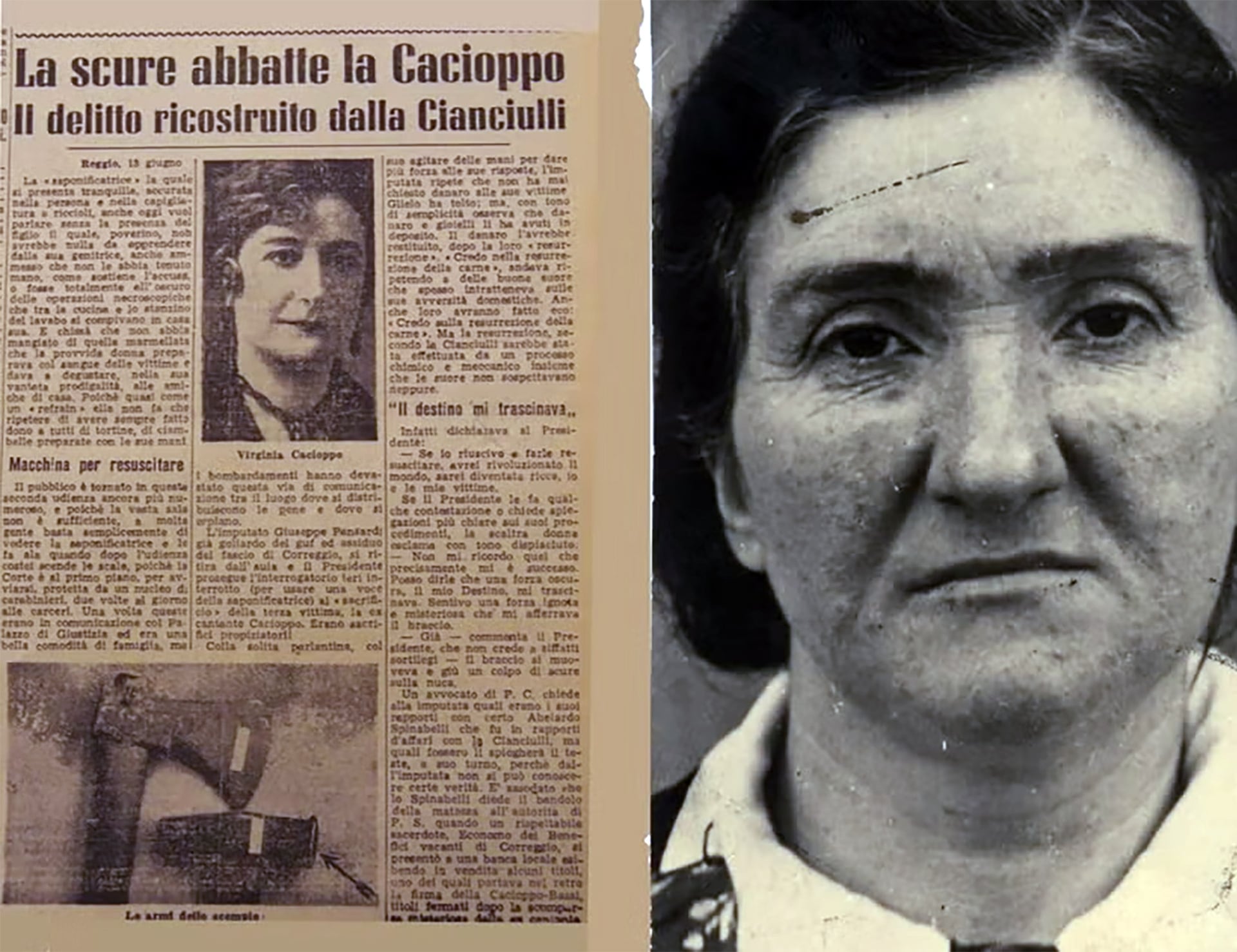 Después de ser juzgada, “la Jabonera de Correggio” fue enviada directamente al manicomio de mujeres de Pozzuoli, donde permaneció 24 años hasta su muerte